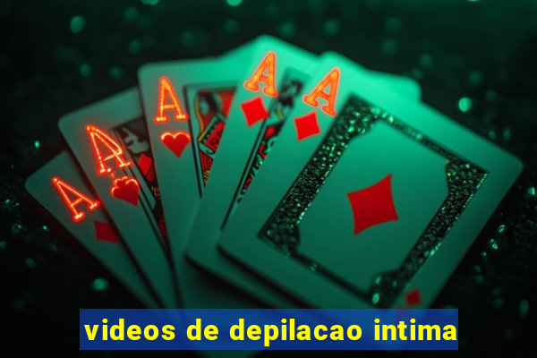 videos de depilacao intima